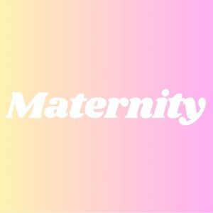 Maternity